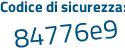 Il Codice di sicurezza è Z157c poi 4d il tutto attaccato senza spazi