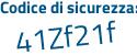 Il Codice di sicurezza è 9f87 continua con f13 il tutto attaccato senza spazi
