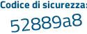 Il Codice di sicurezza è 58 continua con 48a36 il tutto attaccato senza spazi