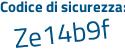 Il Codice di sicurezza è 79 segue 27d22 il tutto attaccato senza spazi