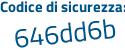 Il Codice di sicurezza è cb4f continua con b17 il tutto attaccato senza spazi