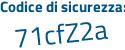 Il Codice di sicurezza è febad83 il tutto attaccato senza spazi