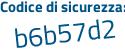 Il Codice di sicurezza è Zc9 poi 72bb il tutto attaccato senza spazi