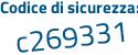 Il Codice di sicurezza è 4 poi ab7f39 il tutto attaccato senza spazi