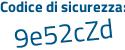 Il Codice di sicurezza è e3dd8 segue Z4 il tutto attaccato senza spazi