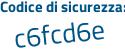 Il Codice di sicurezza è 639ca11 il tutto attaccato senza spazi