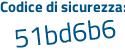 Il Codice di sicurezza è 5fe continua con 9427 il tutto attaccato senza spazi