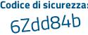 Il Codice di sicurezza è 9 continua con 587aa9 il tutto attaccato senza spazi