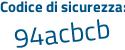 Il Codice di sicurezza è aec5 segue a4f il tutto attaccato senza spazi
