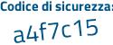 Il Codice di sicurezza è 83 continua con e7443 il tutto attaccato senza spazi