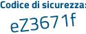 Il Codice di sicurezza è 84 segue 81Za3 il tutto attaccato senza spazi