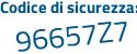 Il Codice di sicurezza è 4 poi 9ab52d il tutto attaccato senza spazi