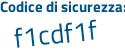 Il Codice di sicurezza è 577 poi c51d il tutto attaccato senza spazi