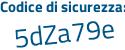 Il Codice di sicurezza è 218ee poi 63 il tutto attaccato senza spazi