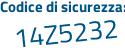 Il Codice di sicurezza è 15 segue c5a31 il tutto attaccato senza spazi