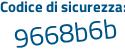 Il Codice di sicurezza è 91d23 continua con 4a il tutto attaccato senza spazi
