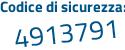 Il Codice di sicurezza è 9d5 continua con 3a68 il tutto attaccato senza spazi