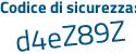 Il Codice di sicurezza è e9 poi b2695 il tutto attaccato senza spazi
