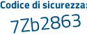Il Codice di sicurezza è bZ9bf2c il tutto attaccato senza spazi