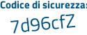 Il Codice di sicurezza è ca segue 9eaZ2 il tutto attaccato senza spazi