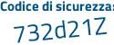 Il Codice di sicurezza è 6331 continua con 9eZ il tutto attaccato senza spazi
