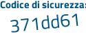 Il Codice di sicurezza è aa44ed3 il tutto attaccato senza spazi