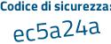 Il Codice di sicurezza è c9d6 segue 6c9 il tutto attaccato senza spazi
