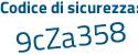 Il Codice di sicurezza è 2b8 continua con 8816 il tutto attaccato senza spazi