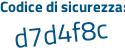 Il Codice di sicurezza è 3 segue dcaZdd il tutto attaccato senza spazi