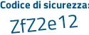 Il Codice di sicurezza è 9 poi f99678 il tutto attaccato senza spazi