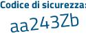 Il Codice di sicurezza è c7Zd978 il tutto attaccato senza spazi