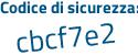 Il Codice di sicurezza è 4dfd92b il tutto attaccato senza spazi