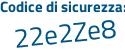 Il Codice di sicurezza è 97 poi 8fc7c il tutto attaccato senza spazi