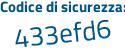 Il Codice di sicurezza è af27 segue d21 il tutto attaccato senza spazi