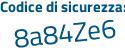 Il Codice di sicurezza è 5e66e42 il tutto attaccato senza spazi