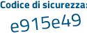 Il Codice di sicurezza è 311c continua con 13b il tutto attaccato senza spazi