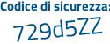 Il Codice di sicurezza è e continua con cZabca il tutto attaccato senza spazi