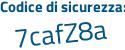 Il Codice di sicurezza è 33d continua con b262 il tutto attaccato senza spazi