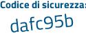Il Codice di sicurezza è 28e2 poi 786 il tutto attaccato senza spazi