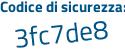 Il Codice di sicurezza è fdZad segue 83 il tutto attaccato senza spazi