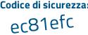 Il Codice di sicurezza è 69 segue 73d8e il tutto attaccato senza spazi
