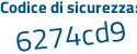 Il Codice di sicurezza è c4Z43 poi ac il tutto attaccato senza spazi