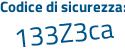 Il Codice di sicurezza è af99 segue 245 il tutto attaccato senza spazi