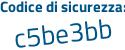 Il Codice di sicurezza è eb segue 1da2Z il tutto attaccato senza spazi