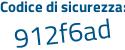 Il Codice di sicurezza è 8 segue c5e647 il tutto attaccato senza spazi