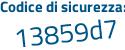 Il Codice di sicurezza è 142Z2Z8 il tutto attaccato senza spazi