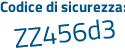 Il Codice di sicurezza è 6f7d poi c17 il tutto attaccato senza spazi