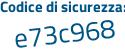Il Codice di sicurezza è 54c7 continua con 557 il tutto attaccato senza spazi
