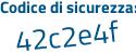 Il Codice di sicurezza è de7ZZ segue ZZ il tutto attaccato senza spazi