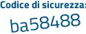 Il Codice di sicurezza è 9524d1e il tutto attaccato senza spazi
